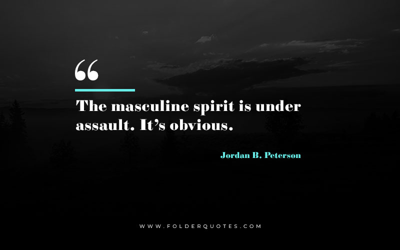 Jordan B. Peterson Quote