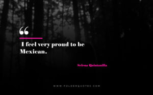 Selena Quintanilla Quotes to Inspire You
