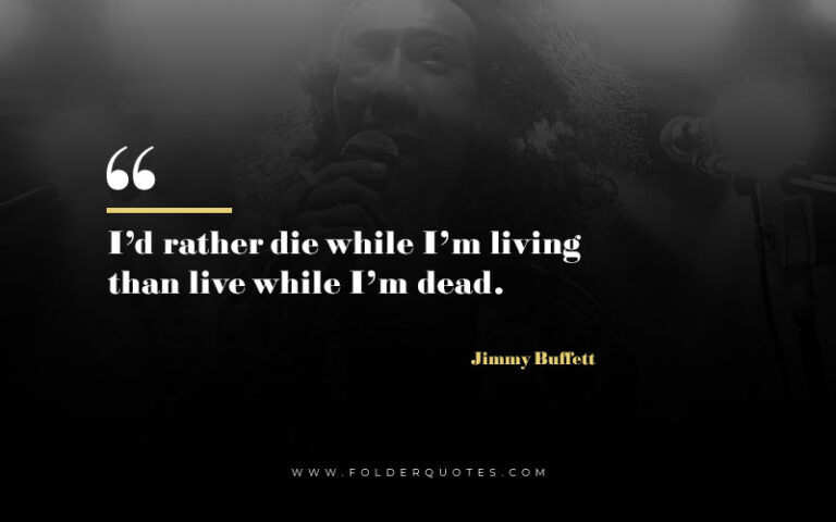 Jimmy Buffett Quotes To Inspire You 7796